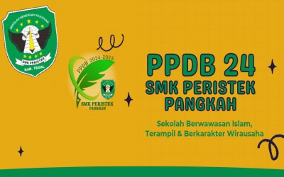 Pengumuman Penerimaan Peserta Didik Baru (PPDB) SMK Peristek Pangkah Tahun Ajaran 2024/2025
